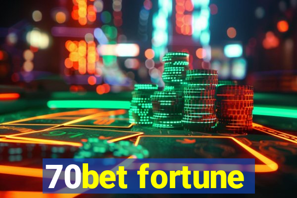 70bet fortune