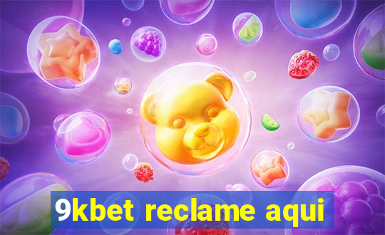 9kbet reclame aqui