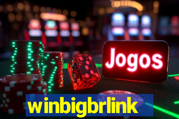 winbigbrlink