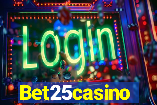 Bet25casino