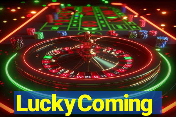 LuckyComing