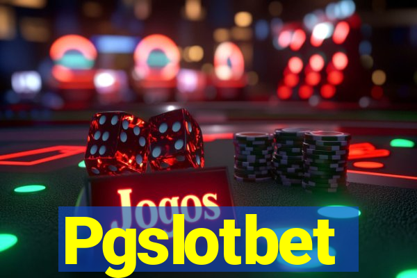 Pgslotbet