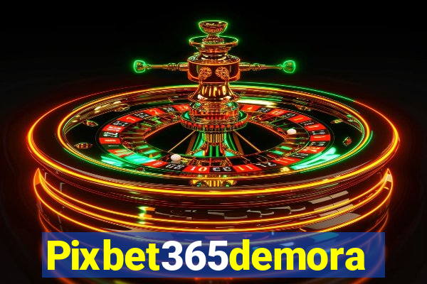 Pixbet365demora