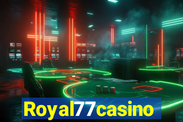 Royal77casino