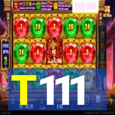 T111