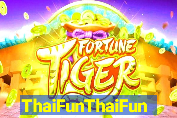 ThaiFunThaiFun