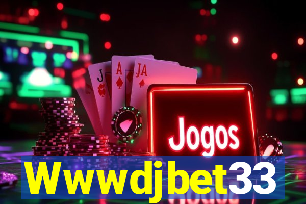 Wwwdjbet33