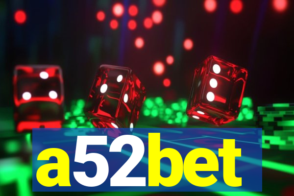 a52bet