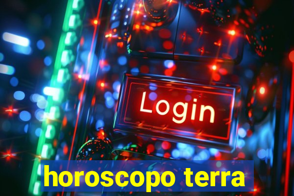 horoscopo terra