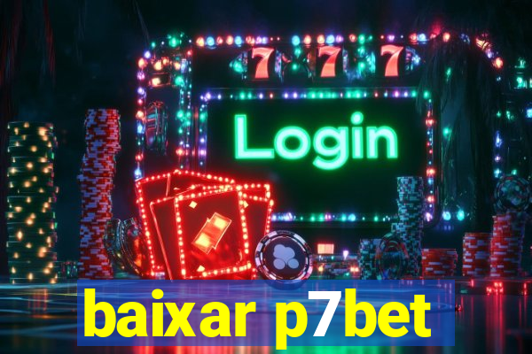 baixar p7bet