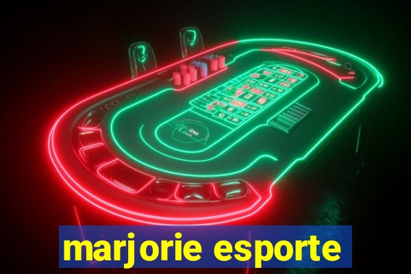 marjorie esporte