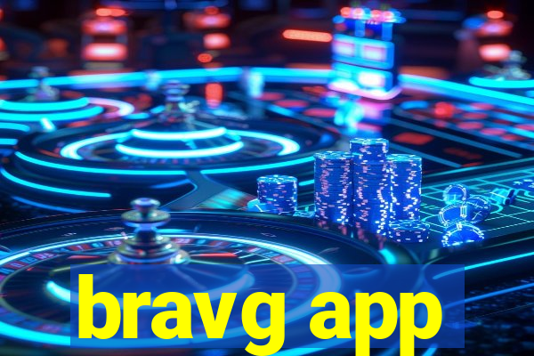 bravg app