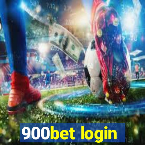 900bet login