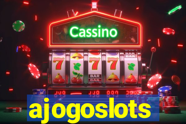 ajogoslots