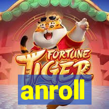 anroll