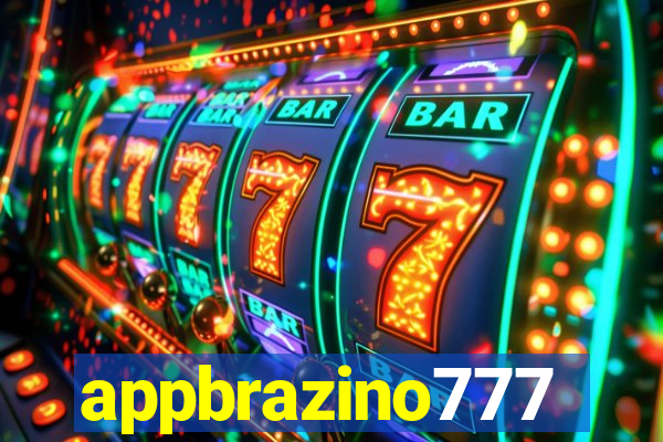 appbrazino777