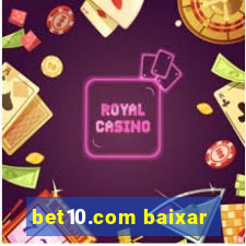 bet10.com baixar