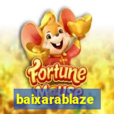 baixarablaze