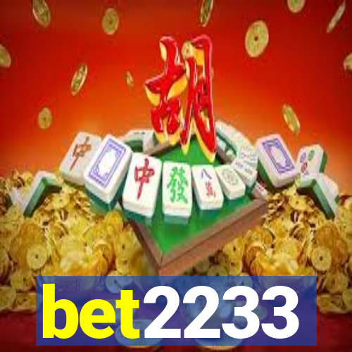 bet2233