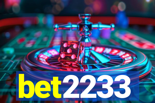 bet2233