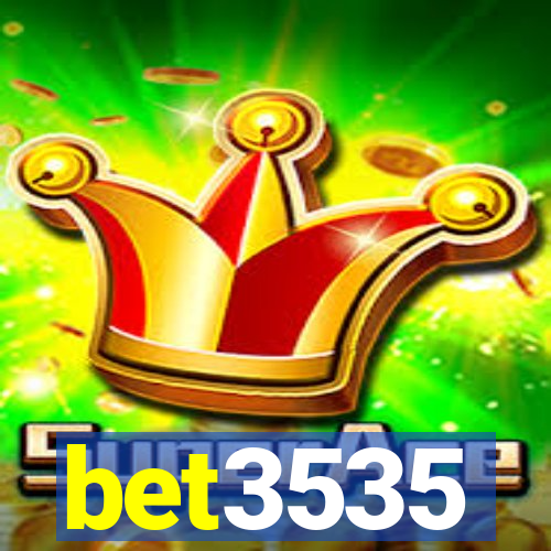 bet3535