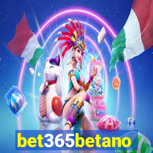 bet365betano