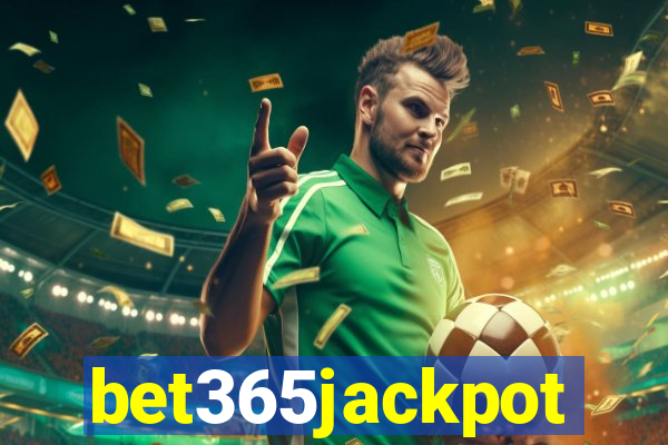 bet365jackpot