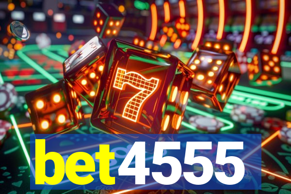 bet4555