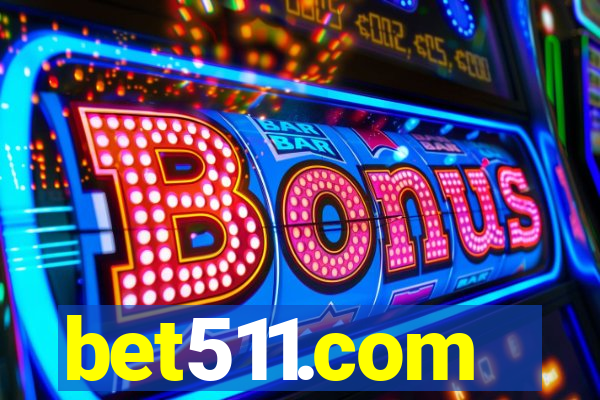 bet511.com