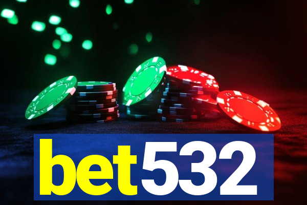 bet532