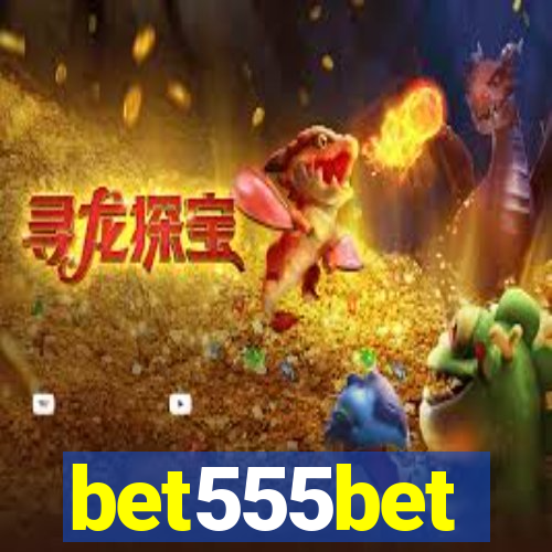 bet555bet