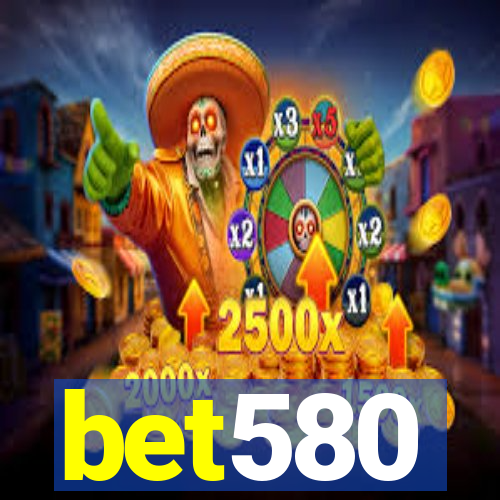 bet580