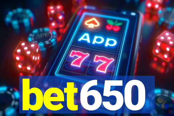 bet650