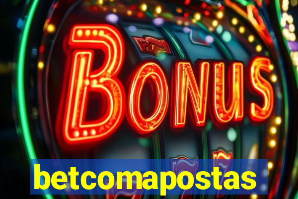 betcomapostas