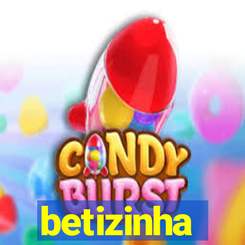 betizinha