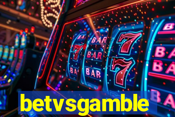 betvsgamble