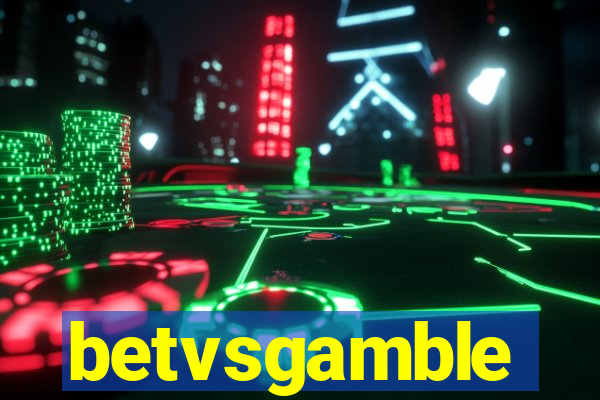 betvsgamble