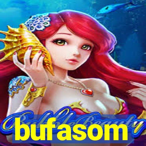 bufasom