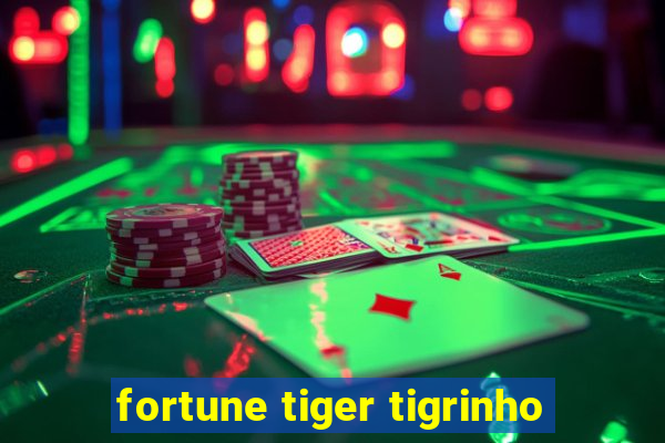 fortune tiger tigrinho