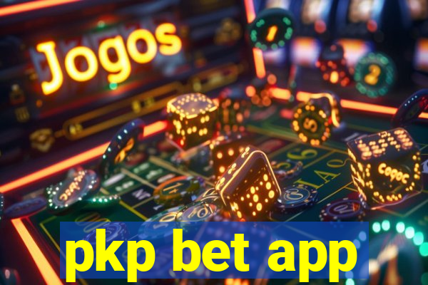 pkp bet app