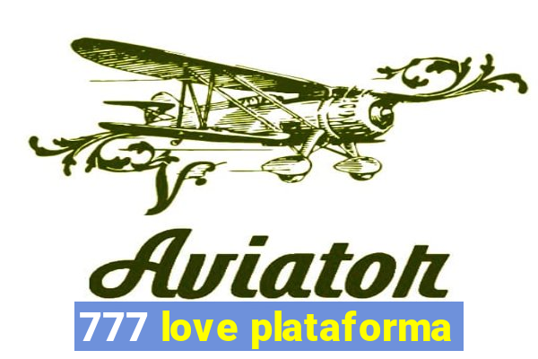 777 love plataforma