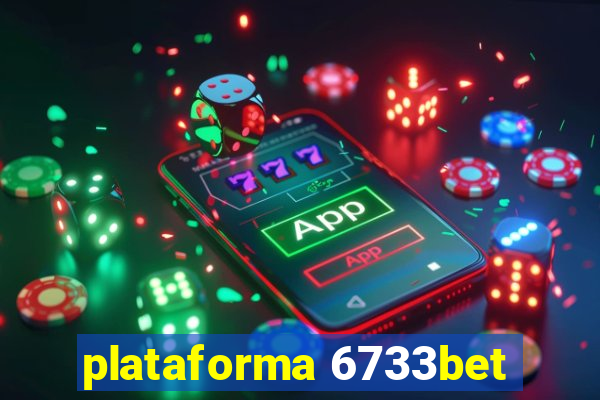 plataforma 6733bet