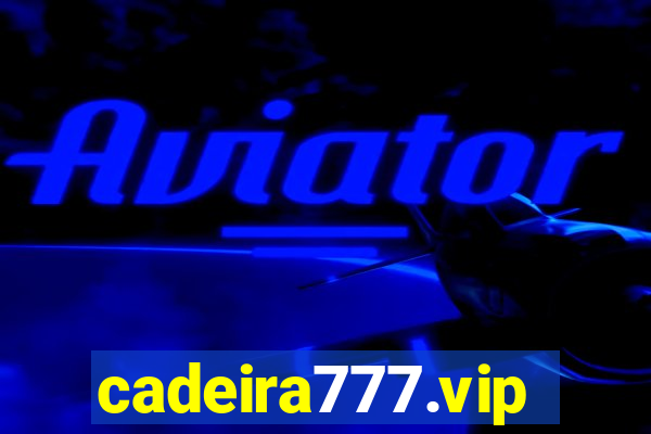 cadeira777.vip