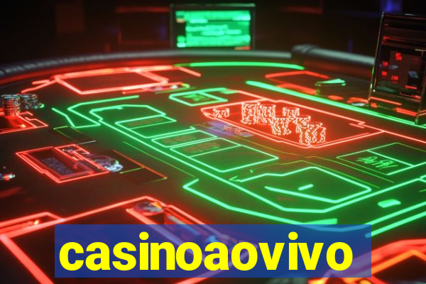 casinoaovivo