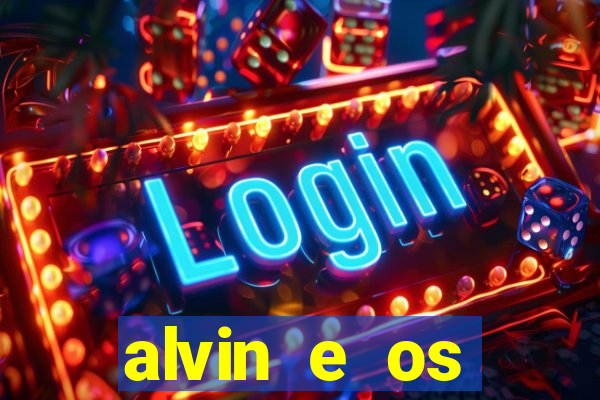 alvin e os esquilos personagens nomes