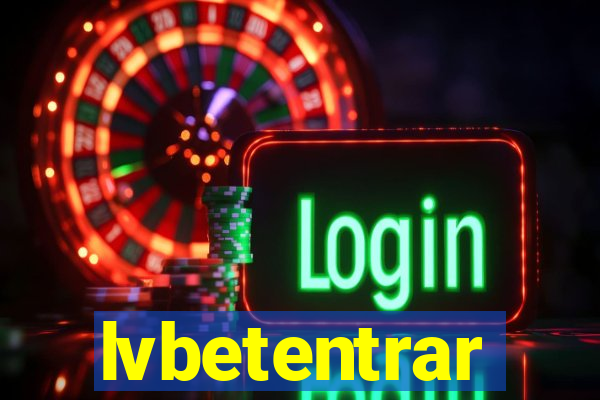 lvbetentrar