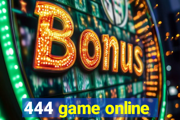 444 game online