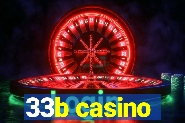 33b casino