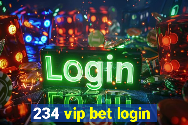 234 vip bet login