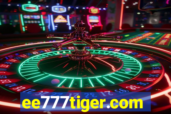 ee777tiger.com